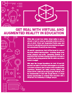 Get Real with Virtual & Augmented Reality in Education