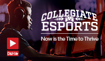 Collegiate Esports: Now is the Time to Thrive