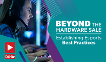 Beyond the Hardware Sale: Establishing Esports Best Practices