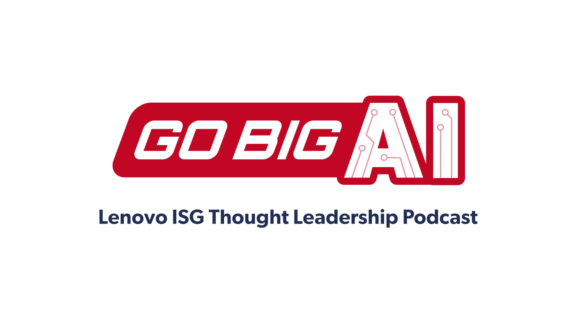 Thumbnail image of D&H TV Episode:  Lenovo ISG Thought Leadership Podcast
